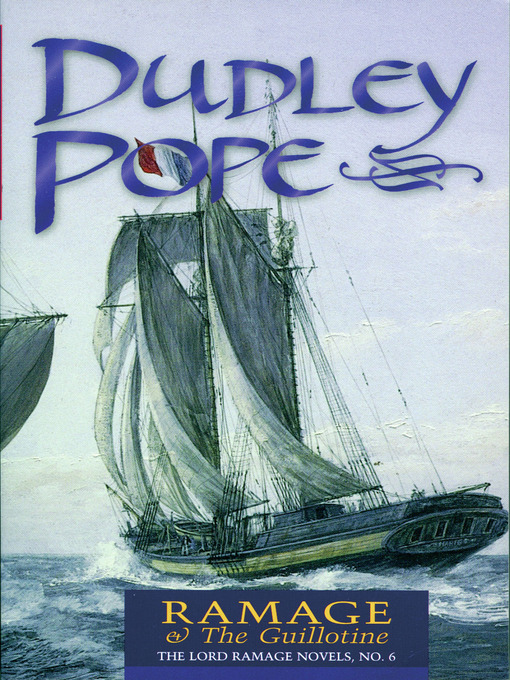 Title details for Ramage & the Guillotine by Dudley Pope - Available